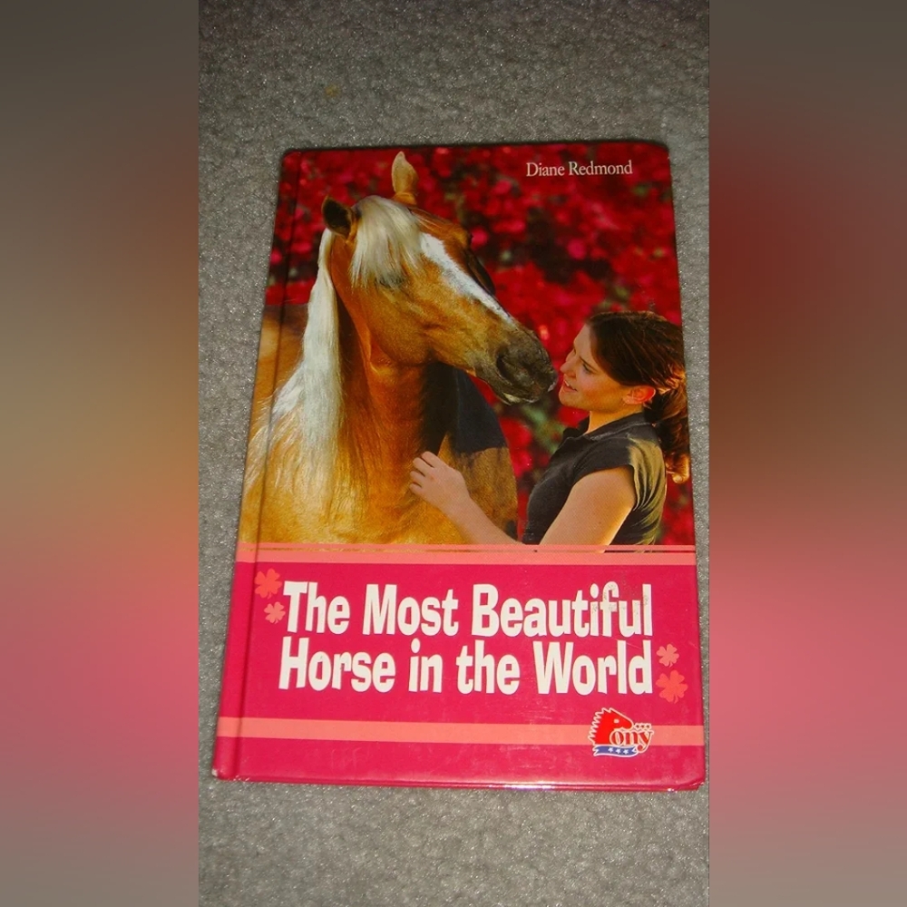 📚 The Most Beautiful Horse in The World by Diane Redmond